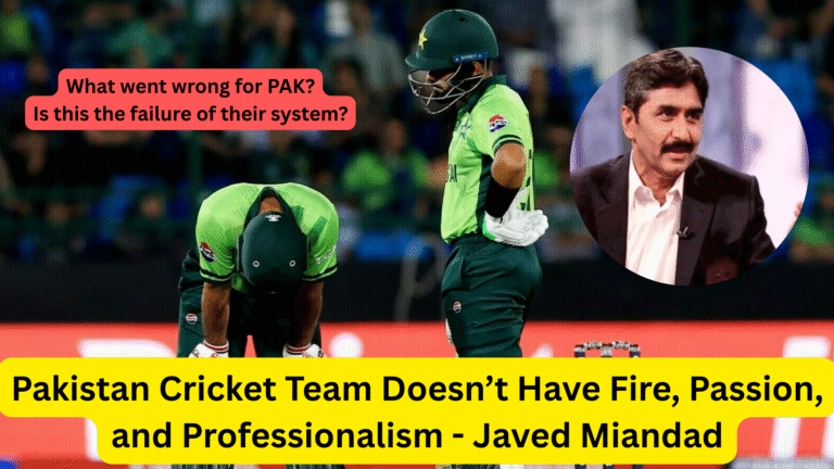Pakistan Cricket Team Doesn’t Have Passion – Javed Miandad