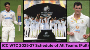 ICC WTC 2025-27 Schedule of All Teams