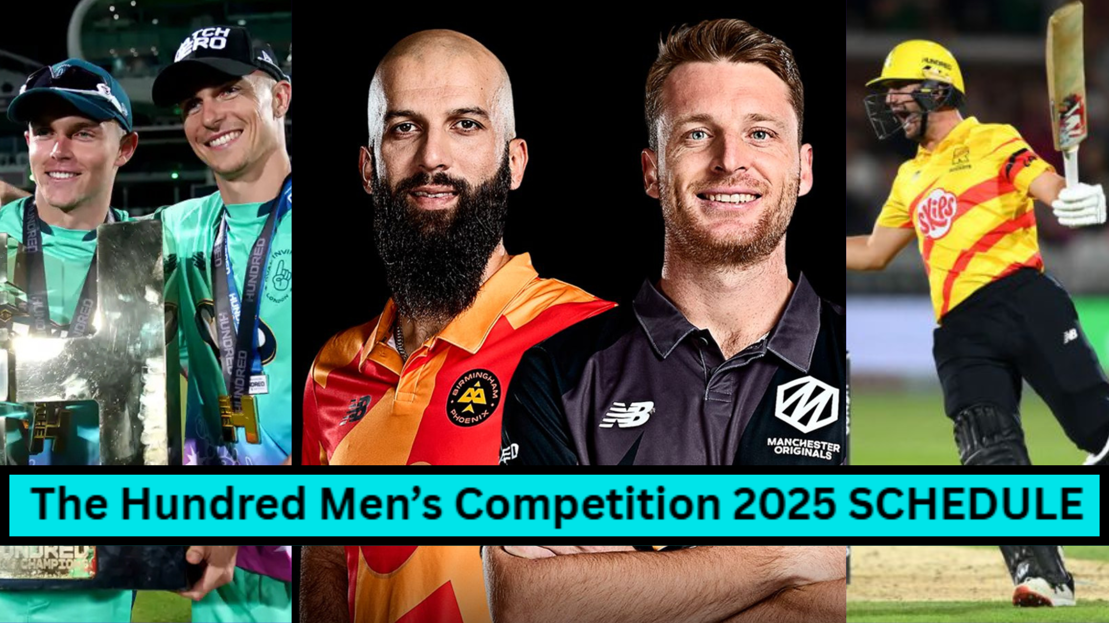 THE HUNDRED SCHEDULE 2025 MENS COMPETITION