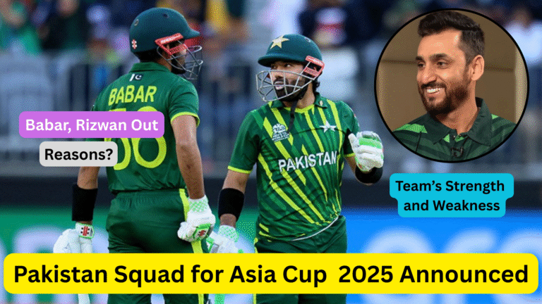 Pakistan Squad for Asia Cup 2025 Announced, Babar and Rizwan Left Out