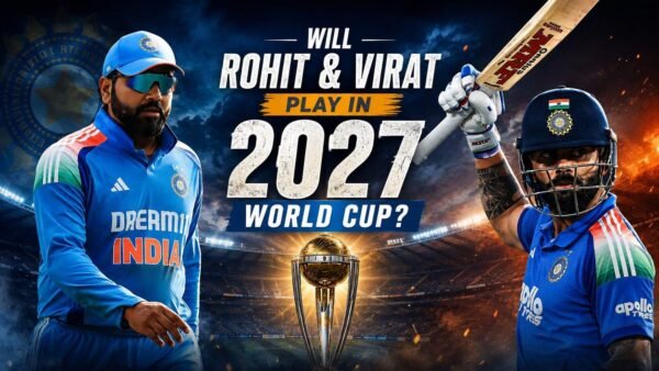 Will Virat Kohli and Rohit Sharma Play in ODI WC 2027?