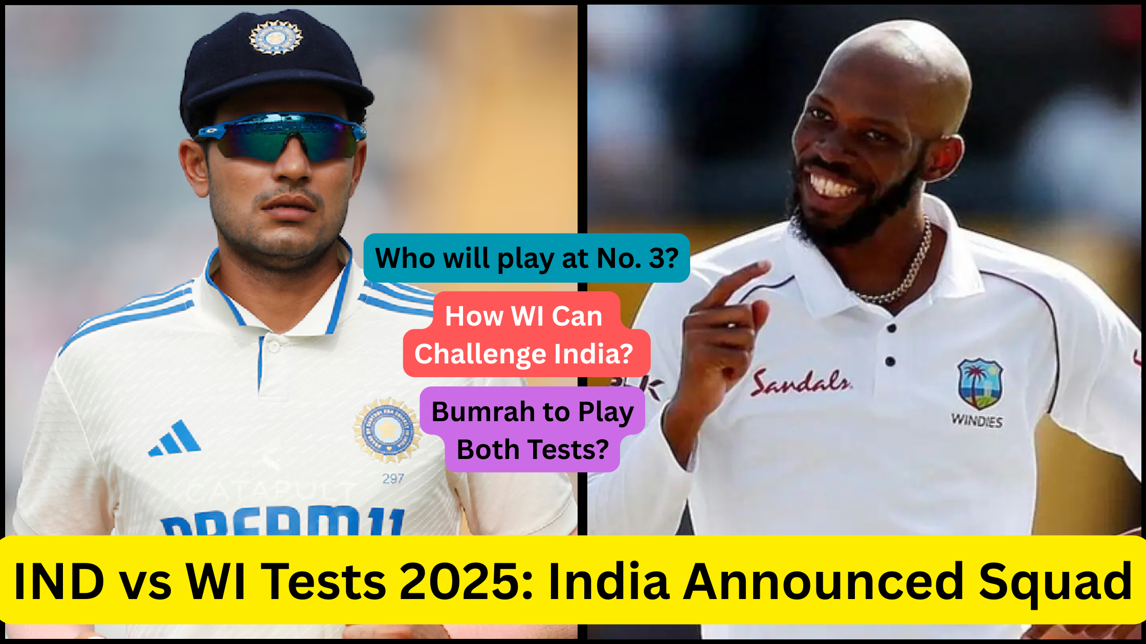 IND vs WI Tests 2025 India Announced Squad