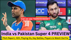 India vs Pakistan Super 4 MATCH PREVIEW: No Handshakes Expected