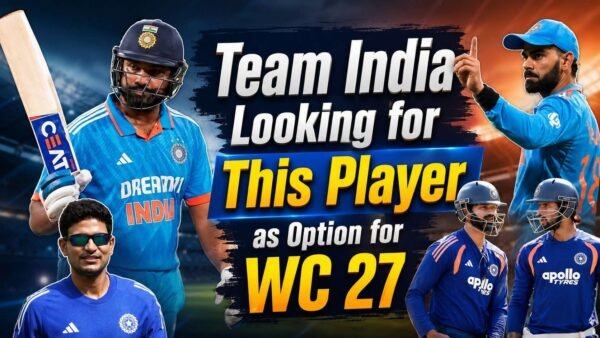 Team India Identifies New Backup Option for 2027 World Cup as Selectors Look to Add Bowling Depth