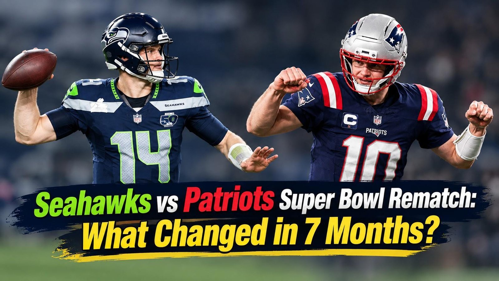 Seahawks vs Patriots Super Bowl Rematch
