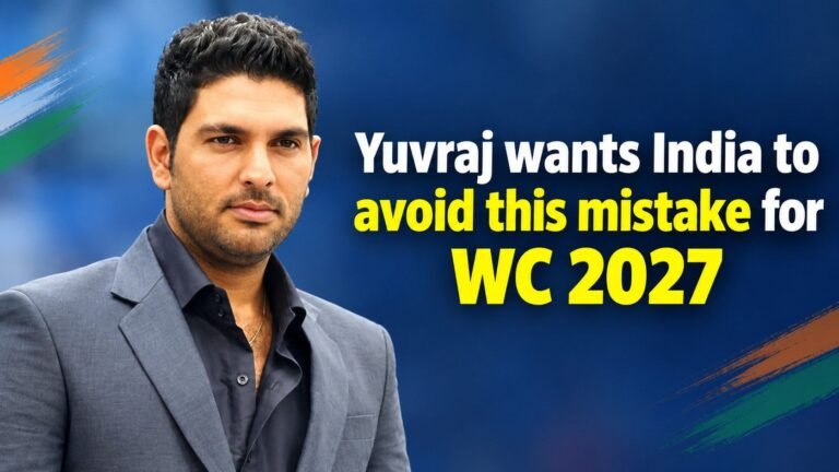 Yuvraj Singh Warns India Ahead of 2027 World Cup: The One Mistake They Must Avoid